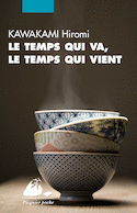 Temps qui va, le temps qui vient (Le)